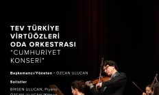 TEV Türkiye Virtüözleri Oda Orkestrası Cumhuriyet Konseri 31 Ekim’de Süreyya Operası’nda!